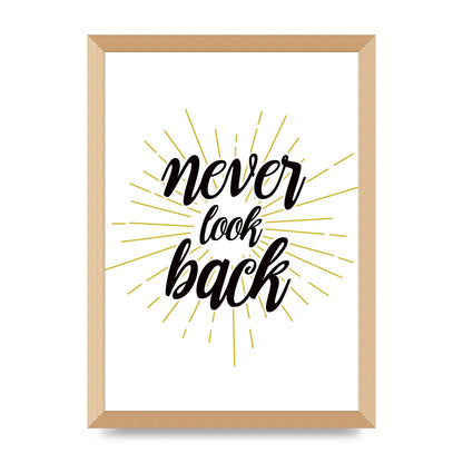 Never LoOK Back" Printed Poster - A3 framed