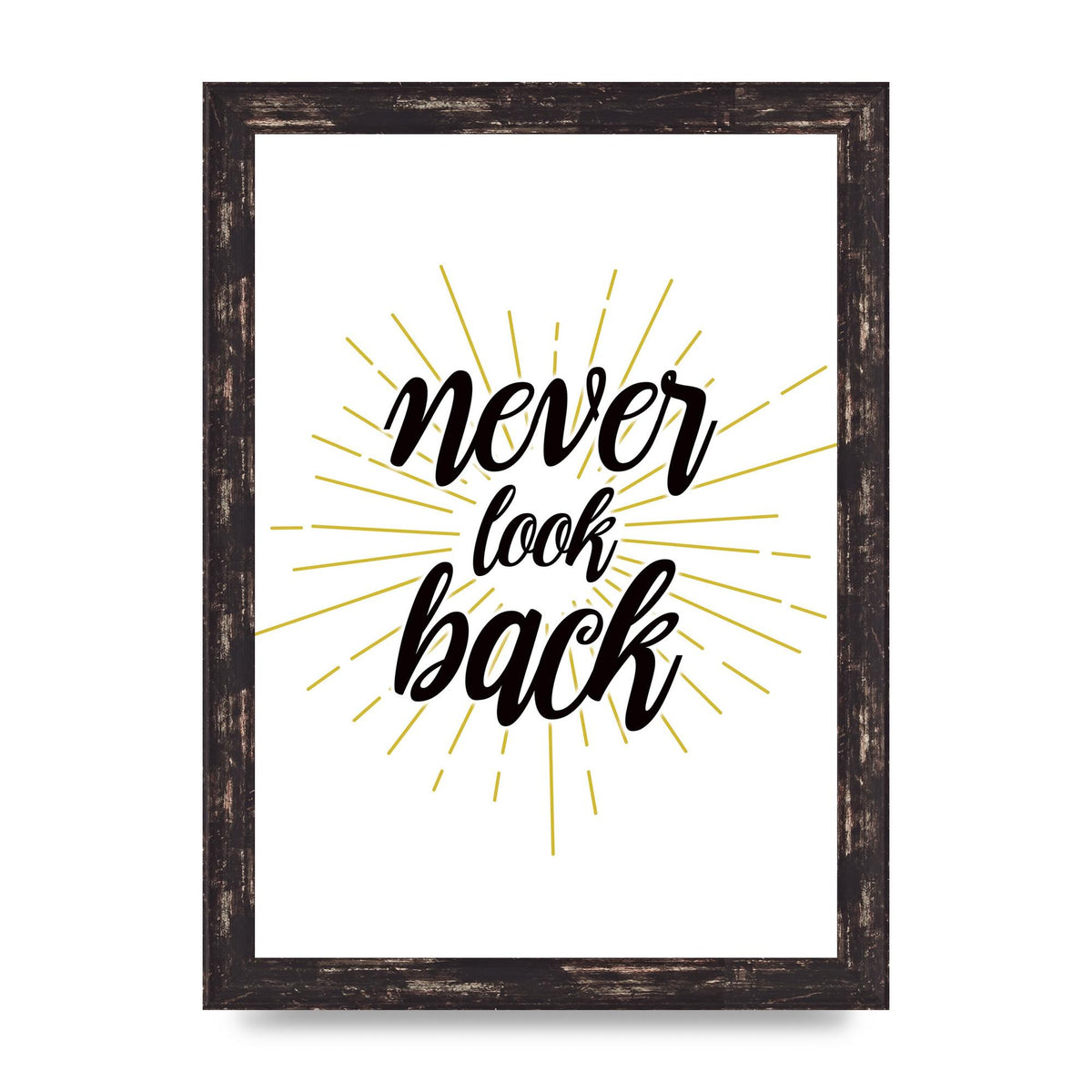 Never LoOK Back" Printed Poster - A4 framed