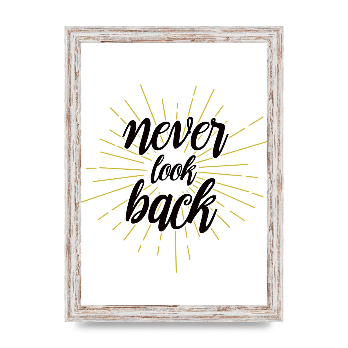 Never LoOK Back" Printed Poster - A4 framed