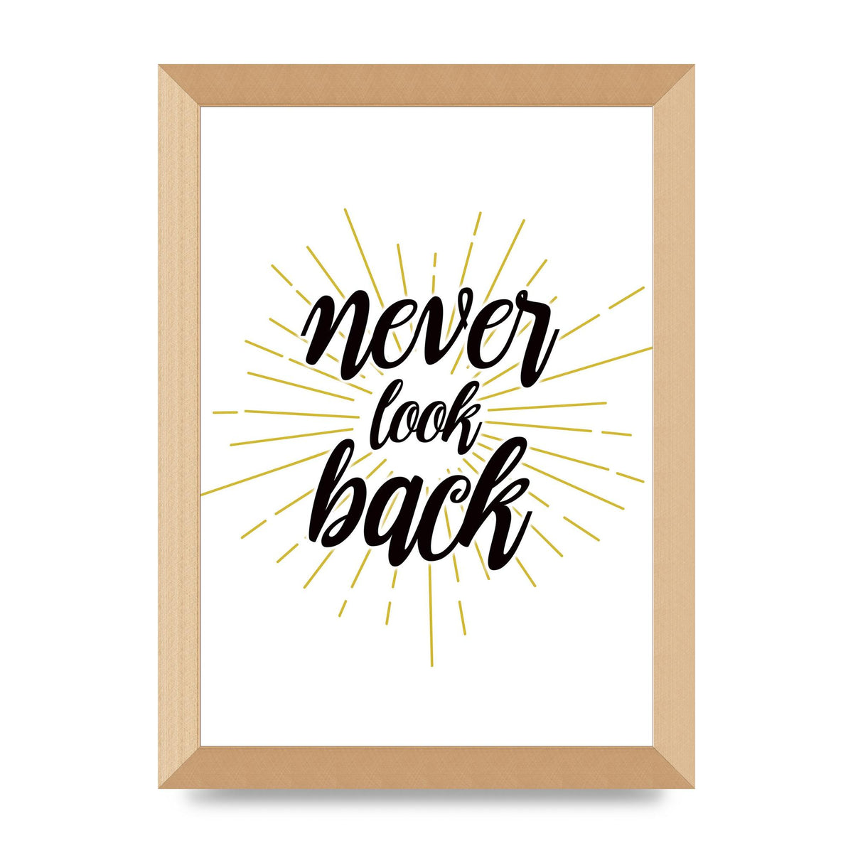 Never LoOK Back" Printed Poster - A4 framed