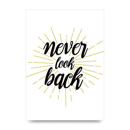 Never LoOK Back" Printed Poster - unframed print