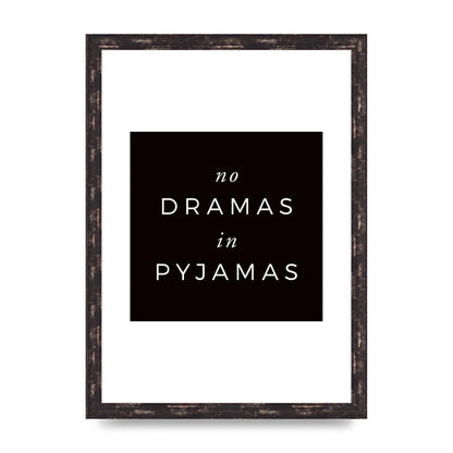 No Dramas" Printed Poster - A3 framed