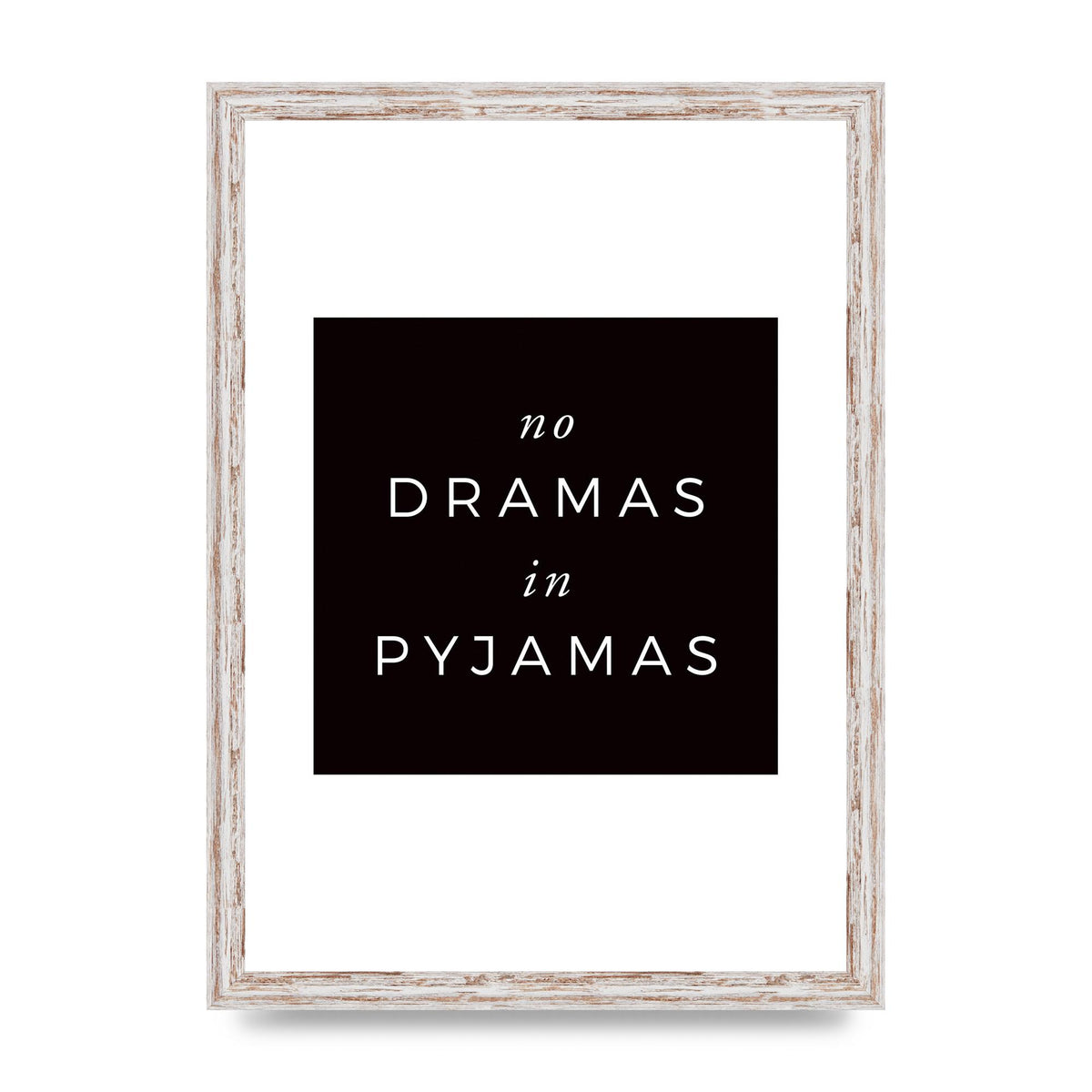 No Dramas" Printed Poster - A3 framed
