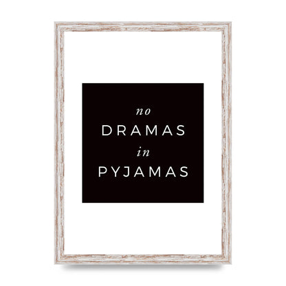 No Dramas" Printed Poster - A3 framed