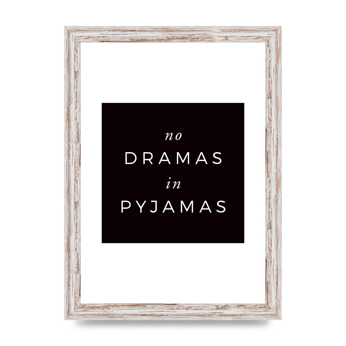 No Dramas" Printed Poster - A4 framed