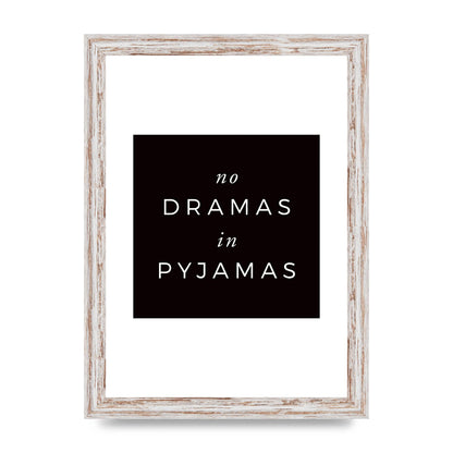 No Dramas" Printed Poster - A4 framed