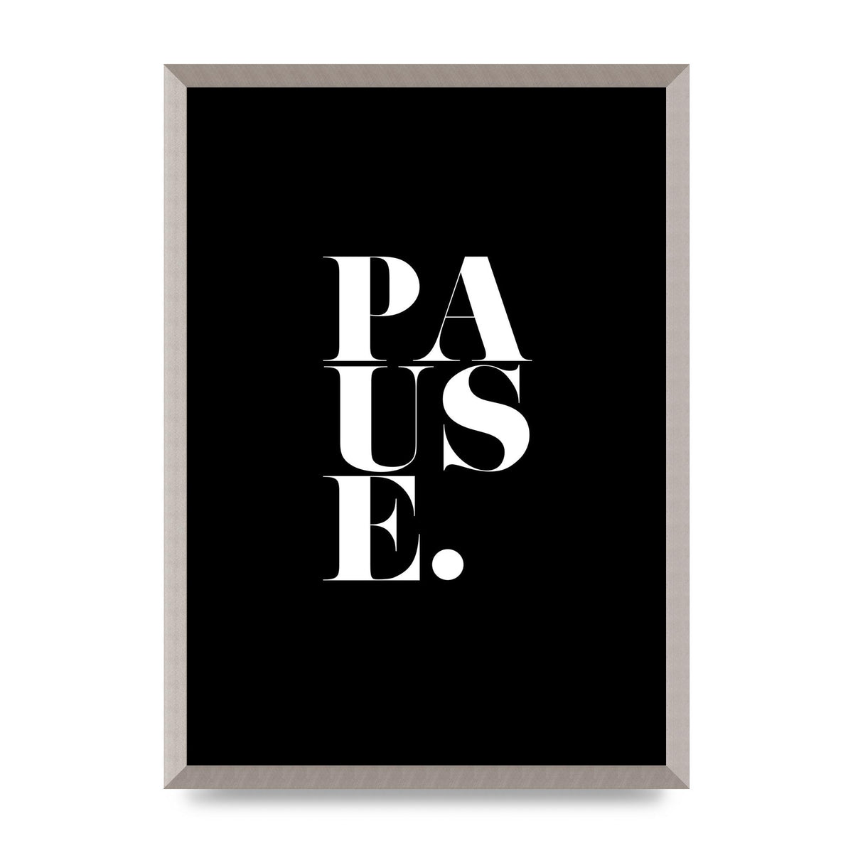 Pause" Printed Poster - A2 framed