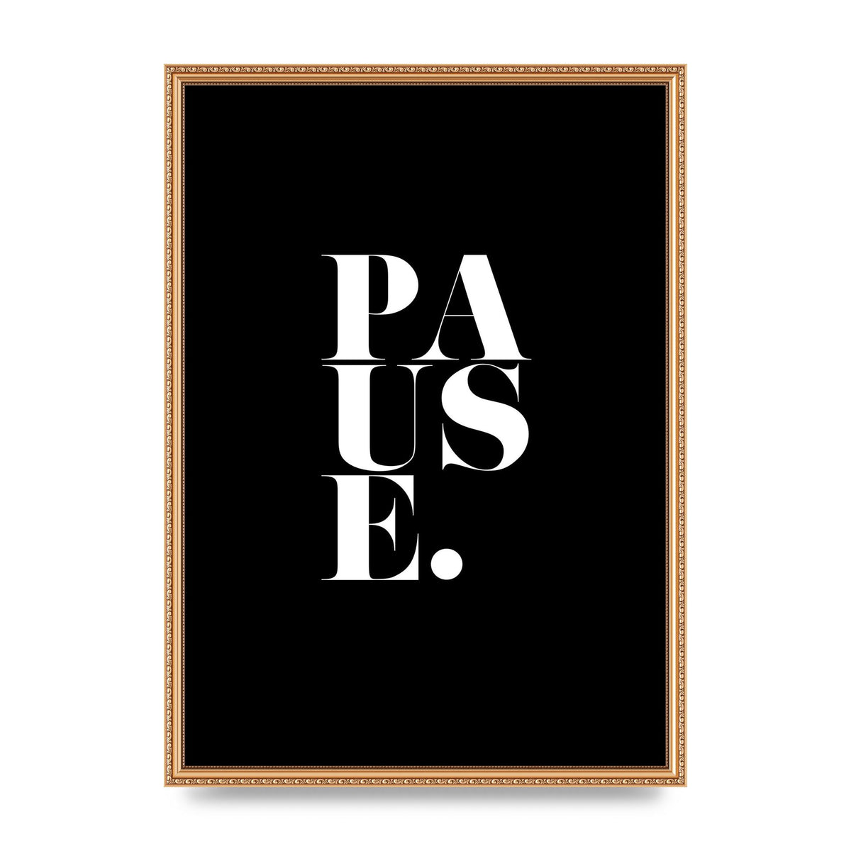 Pause" Printed Poster - A2 framed
