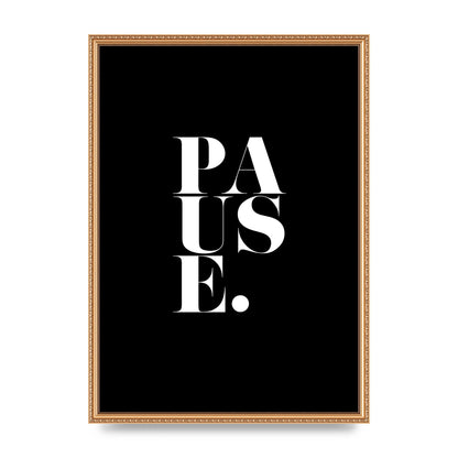 Pause" Printed Poster - A2 framed