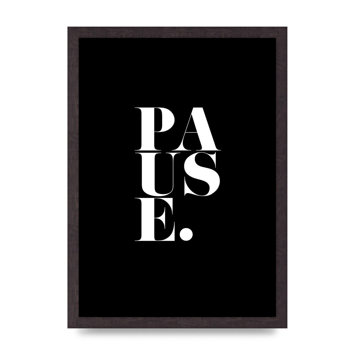 Pause" Printed Poster - A3 framed