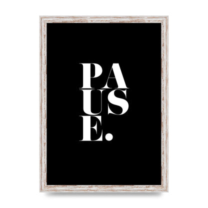 Pause" Printed Poster - A3 framed
