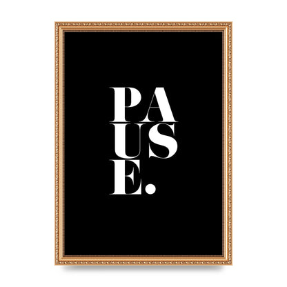 Pause" Printed Poster - A3 framed