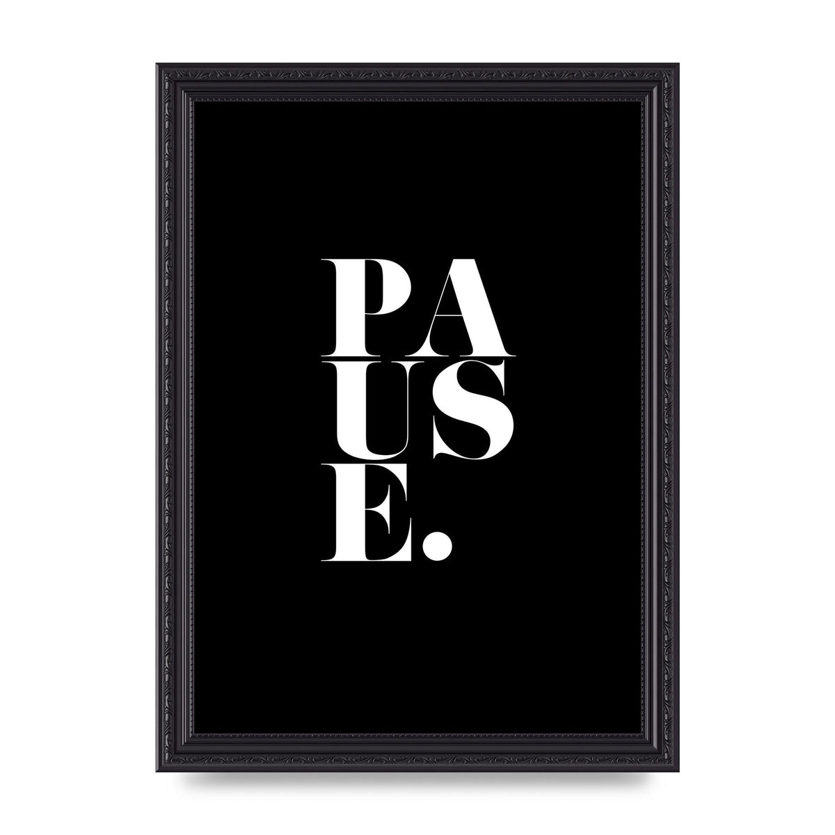 Pause" Printed Poster - A4 framed
