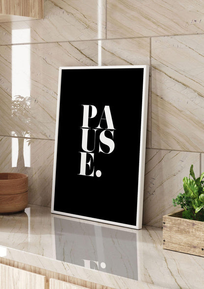 Pause" Printed Poster - kitchen 2