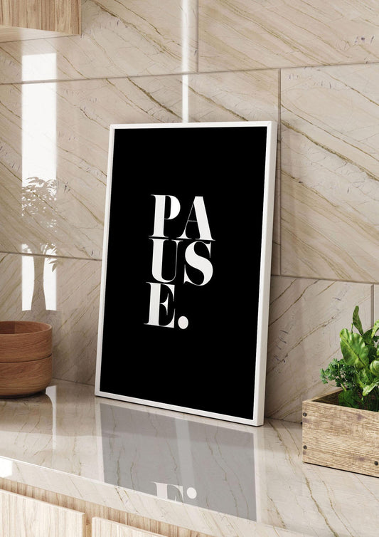 Pause" Printed Poster - kitchen 2