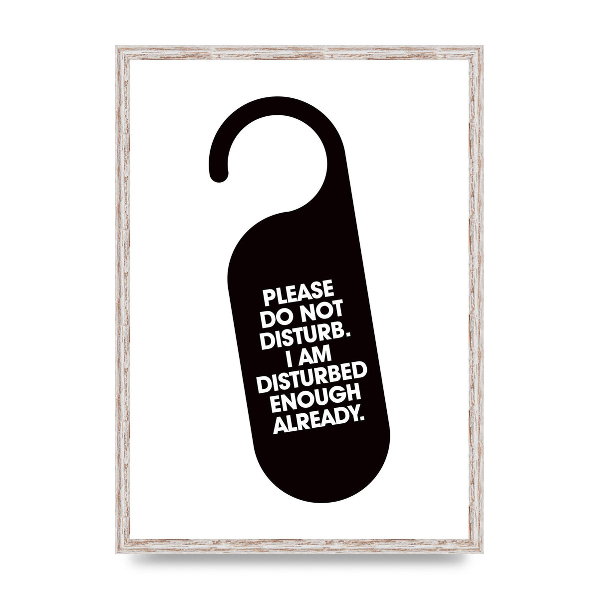 Please Do Not Disturb" Wall Art - A2 framed