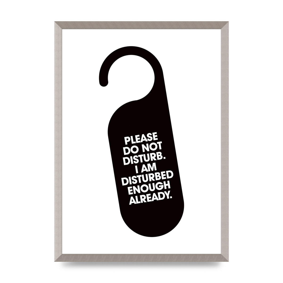 Please Do Not Disturb" Wall Art - A2 framed
