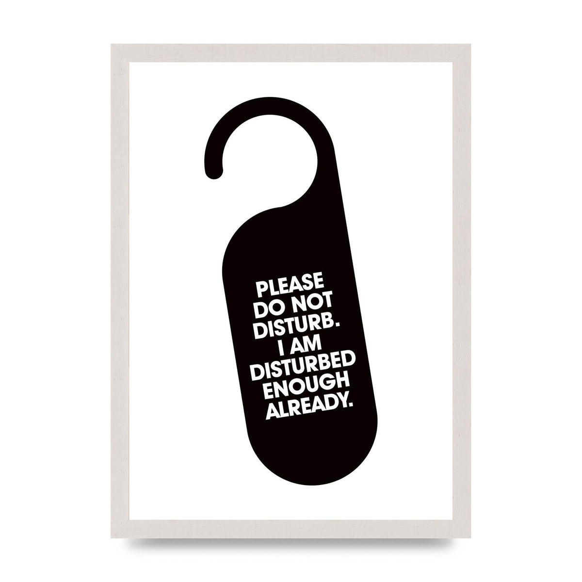 Please Do Not Disturb" Wall Art - A3 framed