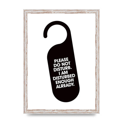 Please Do Not Disturb" Wall Art - A3 framed