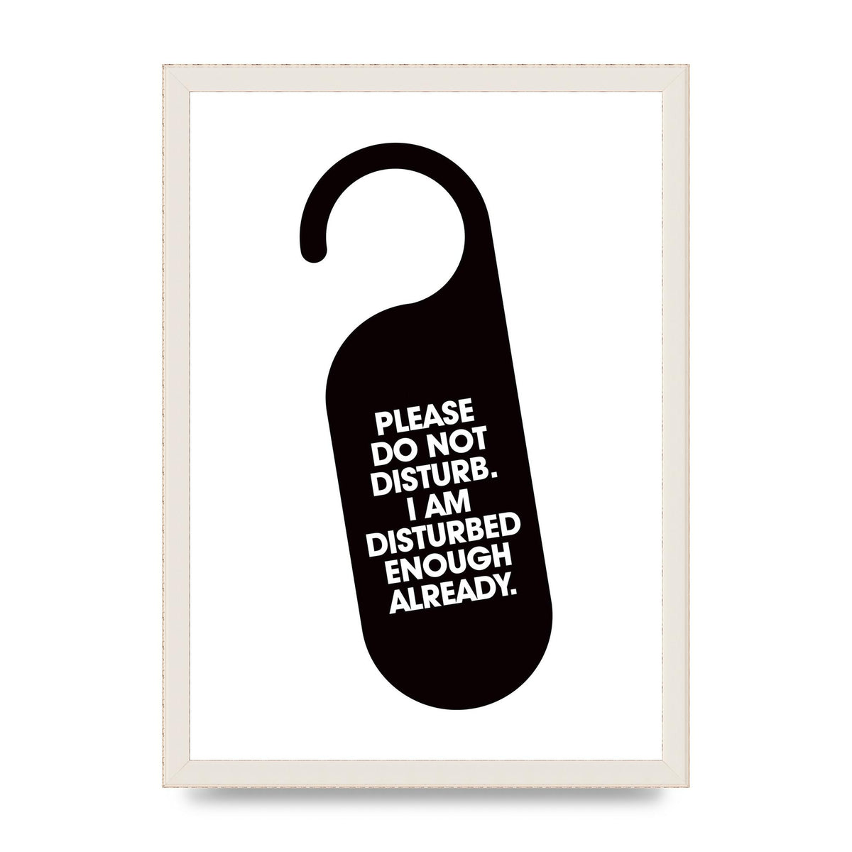 Please Do Not Disturb" Wall Art - A3 framed