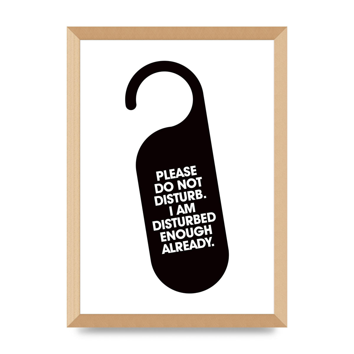Please Do Not Disturb" Wall Art - A3 framed