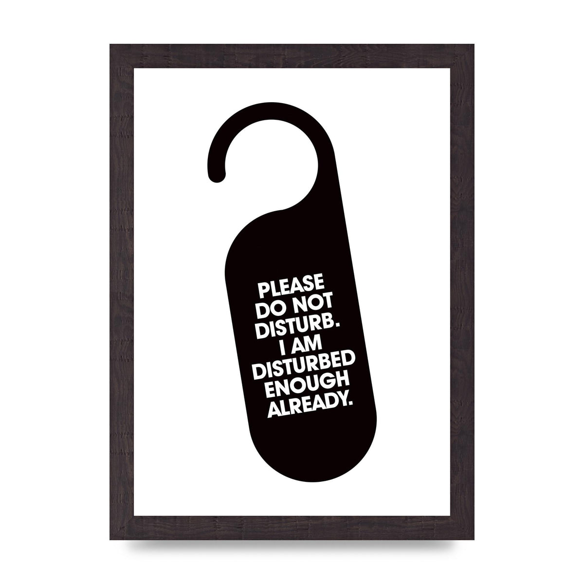 Please Do Not Disturb" Wall Art - A4 framed