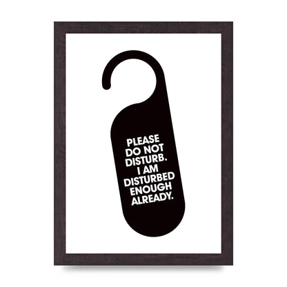 Please Do Not Disturb" Wall Art - A4 framed