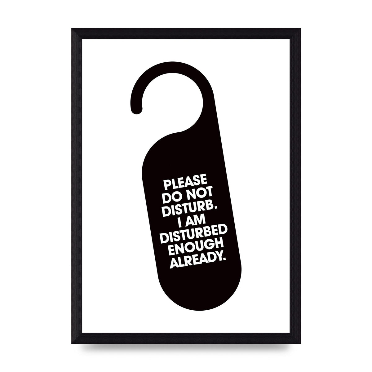 Please Do Not Disturb" Wall Art - A4 framed