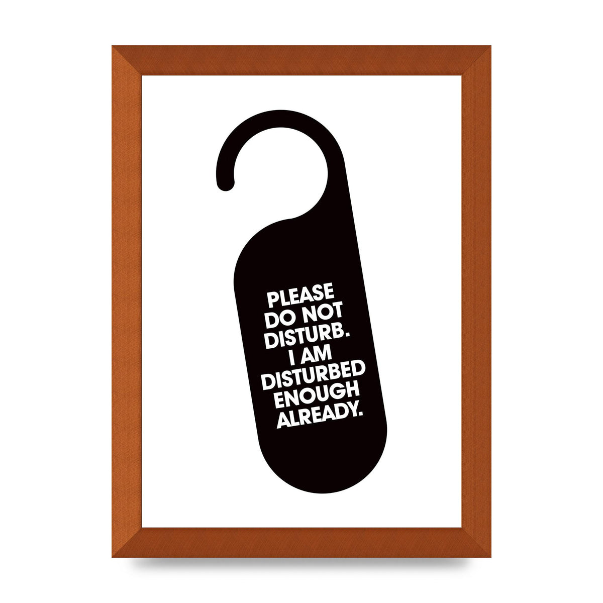 Please Do Not Disturb" Wall Art - A4 framed