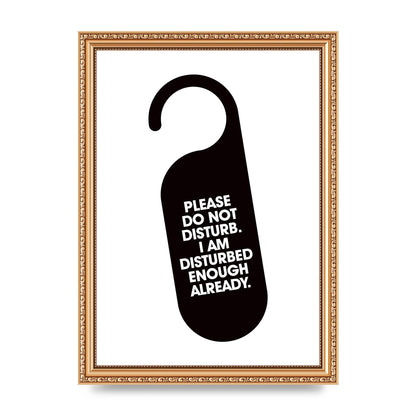 Please Do Not Disturb" Wall Art - A4 framed
