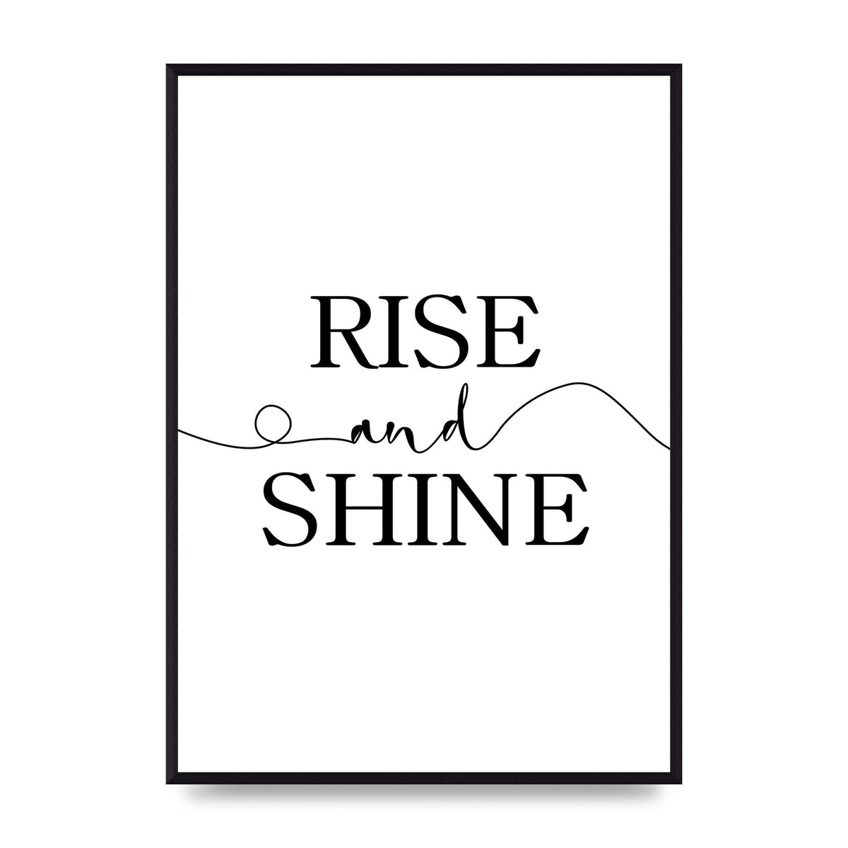 Rise And Shine" Art For The Home - A2 framed