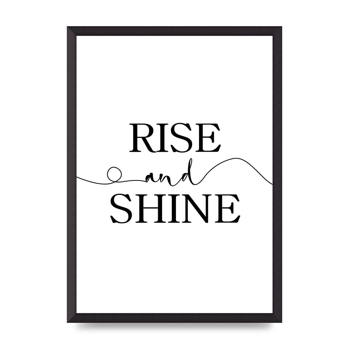 Rise And Shine" Art For The Home - A2 framed