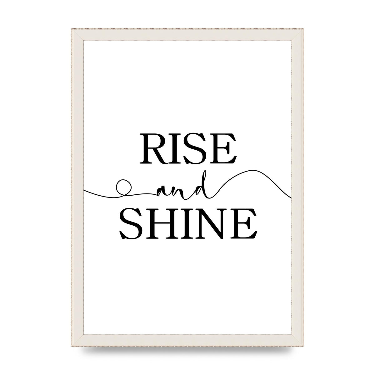 Rise And Shine" Art For The Home - A3 framed