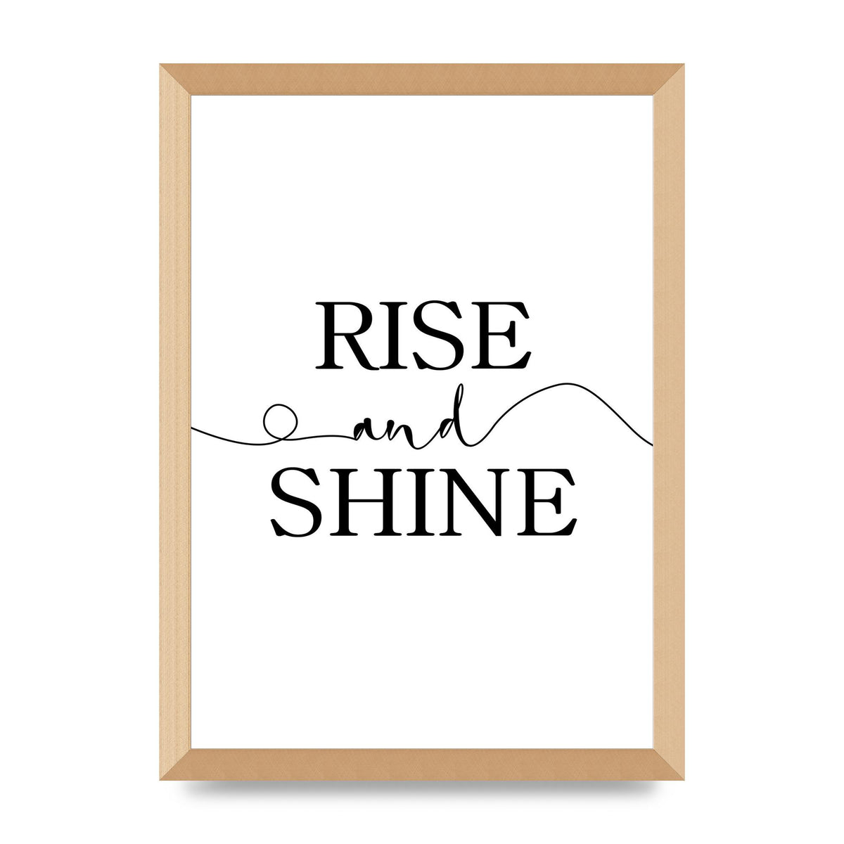 Rise And Shine" Art For The Home - A3 framed