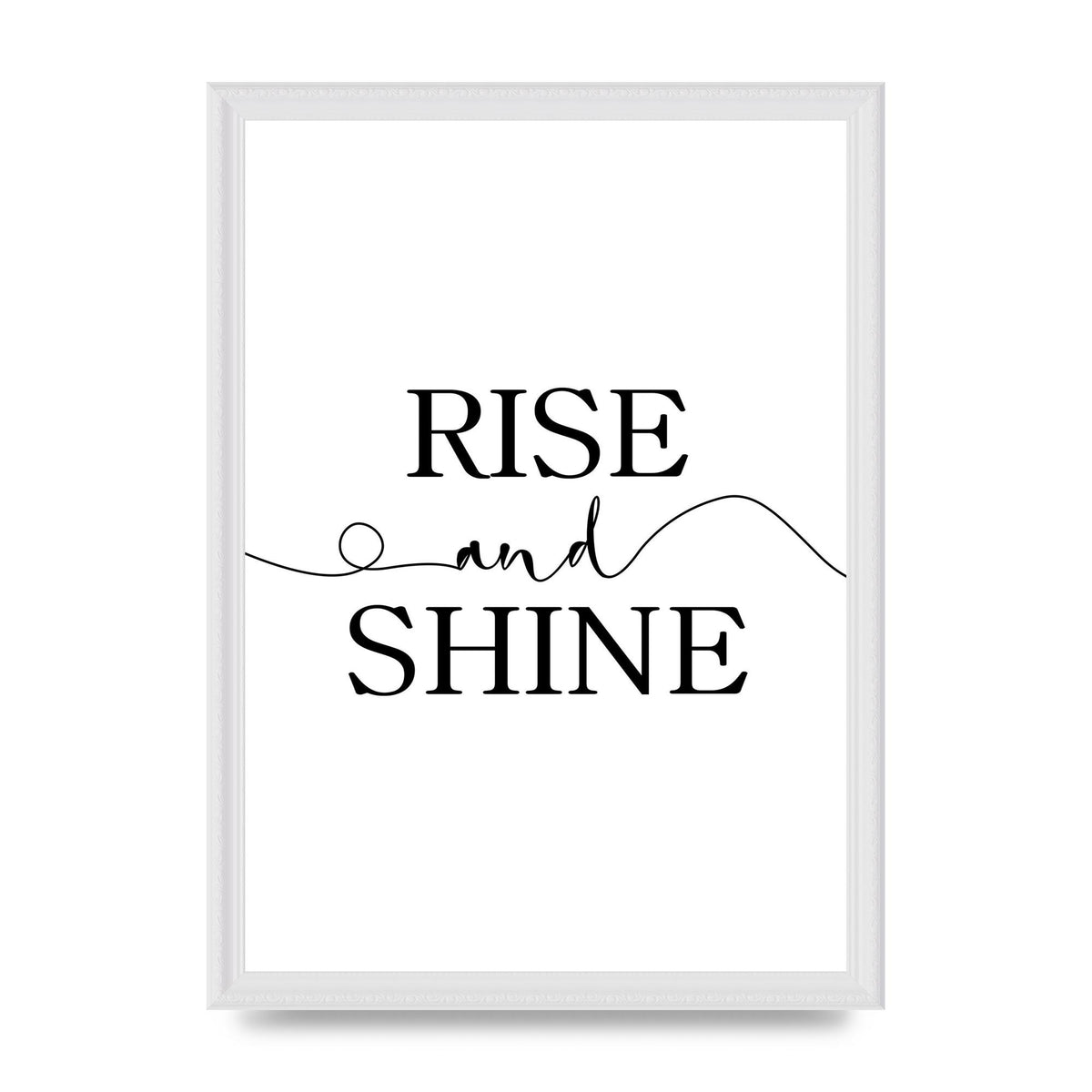 Rise And Shine" Art For The Home - A3 framed