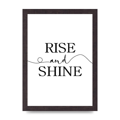 Rise And Shine" Art For The Home - A4 framed