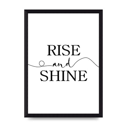 Rise And Shine" Art For The Home - A4 framed