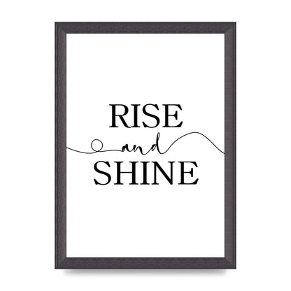 Rise And Shine" Art For The Home - A4 framed