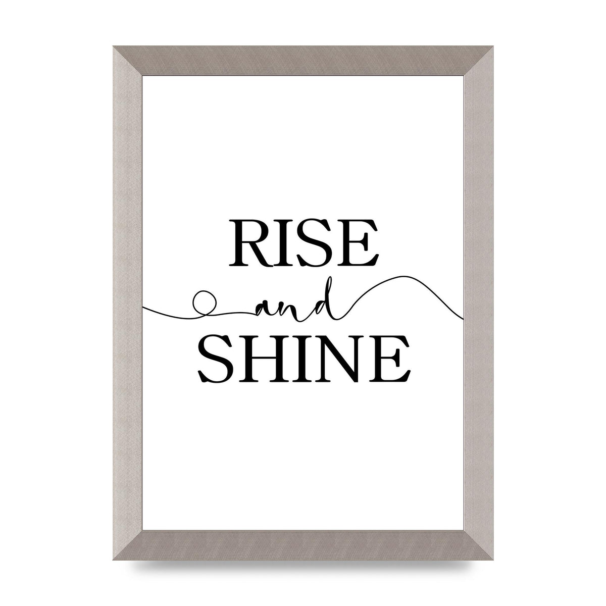 Rise And Shine" Art For The Home - A4 framed