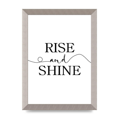 Rise And Shine" Art For The Home - A4 framed