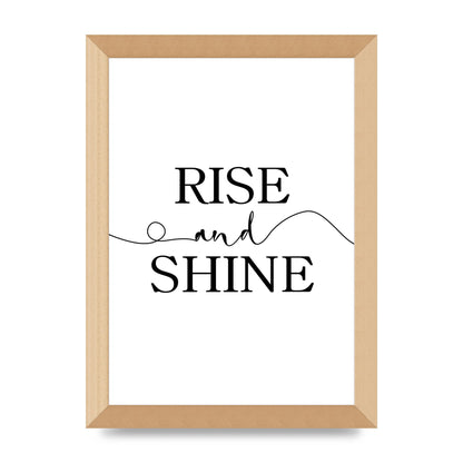 Rise And Shine" Art For The Home - A4 framed
