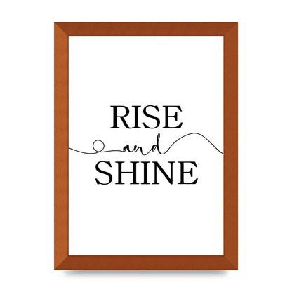 Rise And Shine" Art For The Home - A4 framed