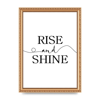 Rise And Shine" Art For The Home - A4 framed
