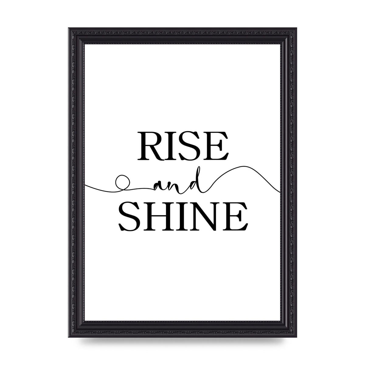 Rise And Shine" Art For The Home - A4 framed