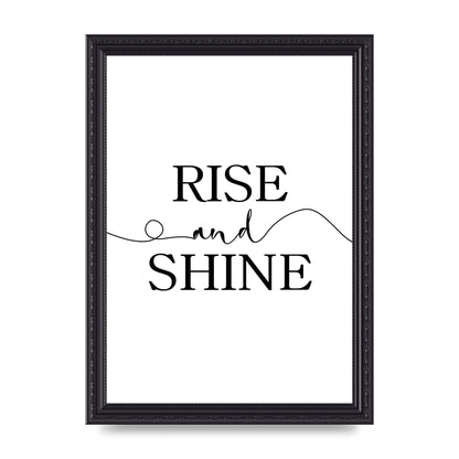 Rise And Shine" Art For The Home - A4 framed