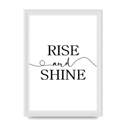 Rise And Shine" Art For The Home - A4 framed
