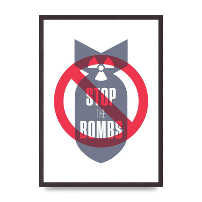 Stop The Bombs" Wall Art - A2 framed