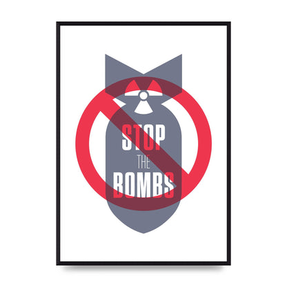 Stop The Bombs" Wall Art - A2 framed