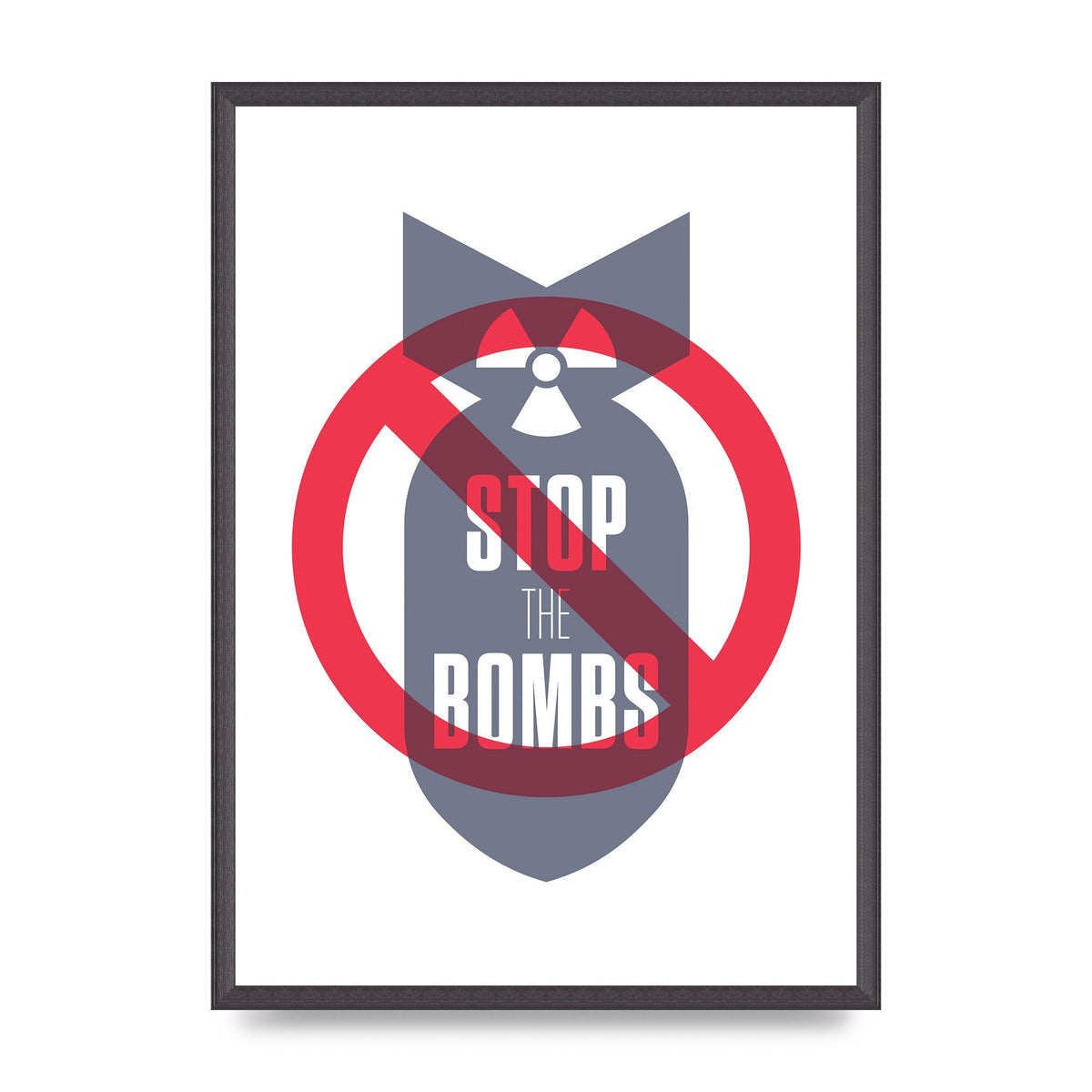 Stop The Bombs" Wall Art - A2 framed