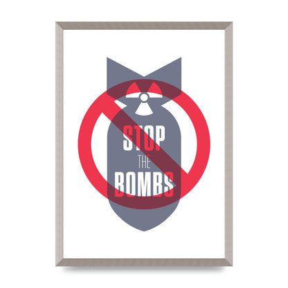 Stop The Bombs" Wall Art - A2 framed